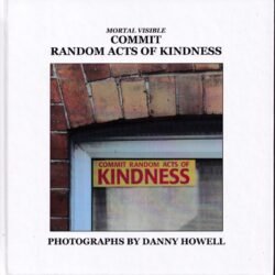Commit Random Acts Of Kindness
