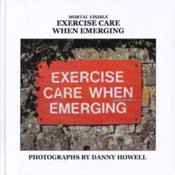 Exercise Care When Emerging